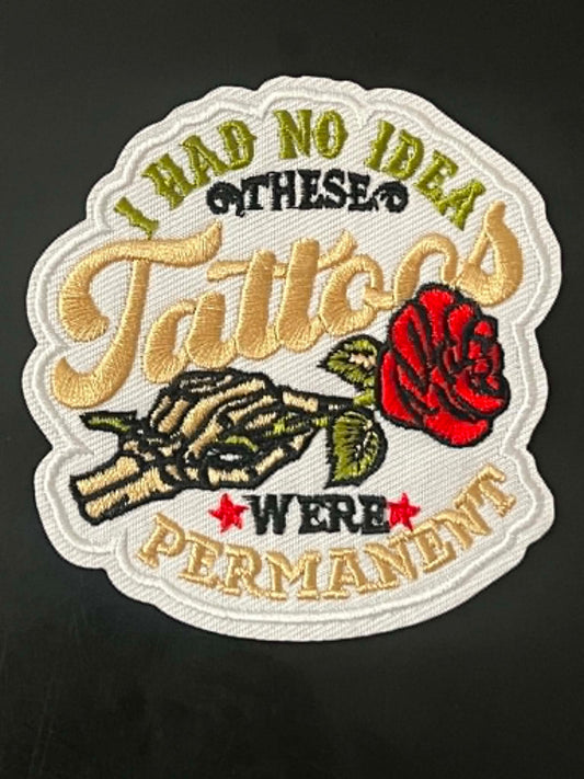 Tattoos Were Permanent Patch