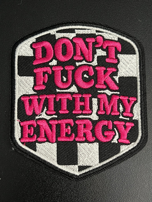Don't F With My Energy Patch
